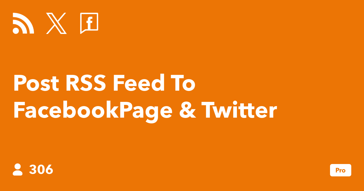 Post RSS Feed To FacebookPage & Twitter - IFTTT